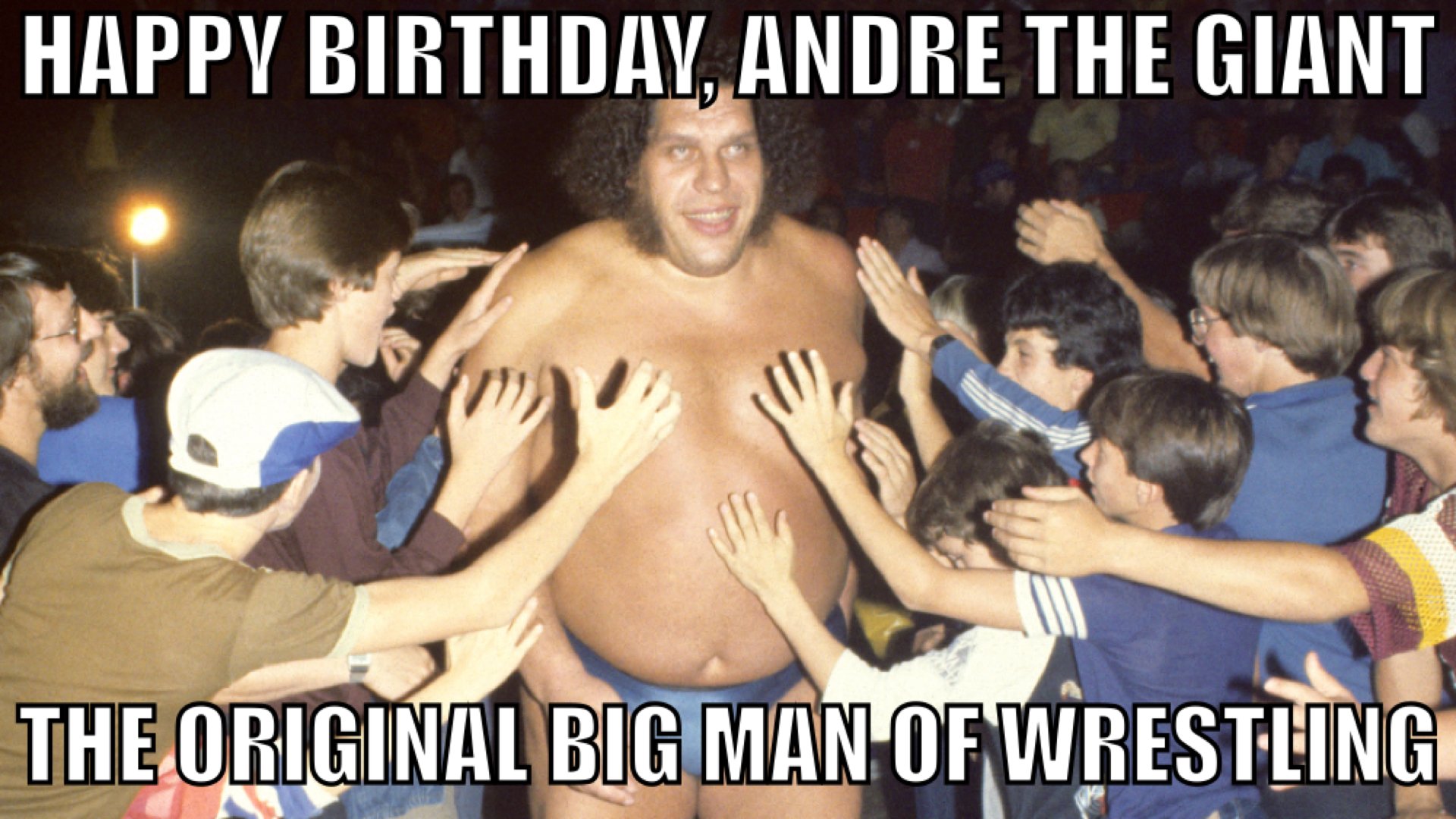 Happy Birthday to the original \"Big Man,\" Andre The Giant! 