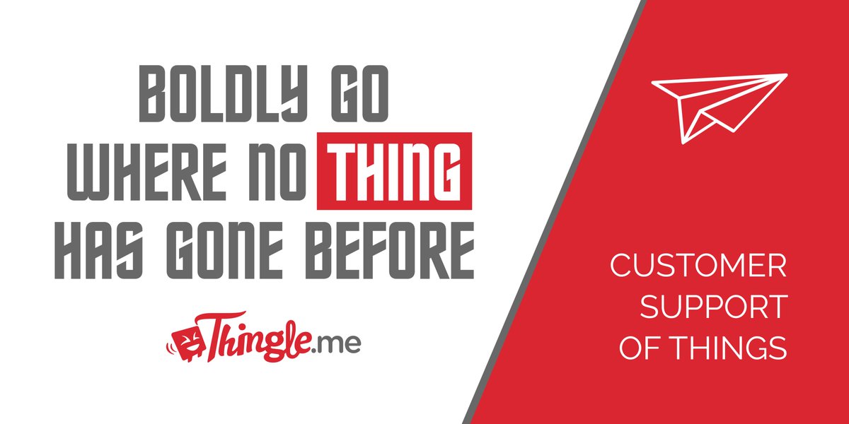 Let's make #THINGS FLY with the only #CustomerSupport for physical products! thingle.me