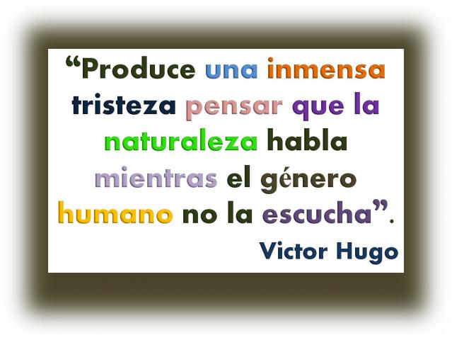 J__Toruno's tweet photo. “Produce una inmensa tristeza pensar que la naturaleza habla mientras el género humano no la escucha”. https://t.co/AqDKJQFik3