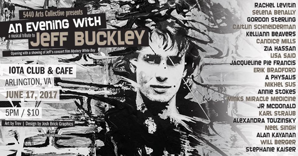 SongPoets's tweet photo. A treasure trove of DC Artists pay homage to #JeffBuckly JUNE 17 at @IOTAclub Info: https://t.co/Zh1NdWX942 #SaveIOTA https://t.co/CmN30Uf5Tf
