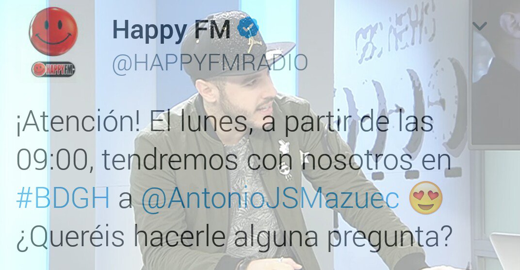 AntonioJSMFan's tweet photo. El lunes a partir de las 9 @AntonioJSMazuec estará en @HAPPYFMRADIO #BDGH #antoniojose #TuMeObligaste
Si queréis preguntar...mencionarles!! https://t.co/ShLUd5WEzG