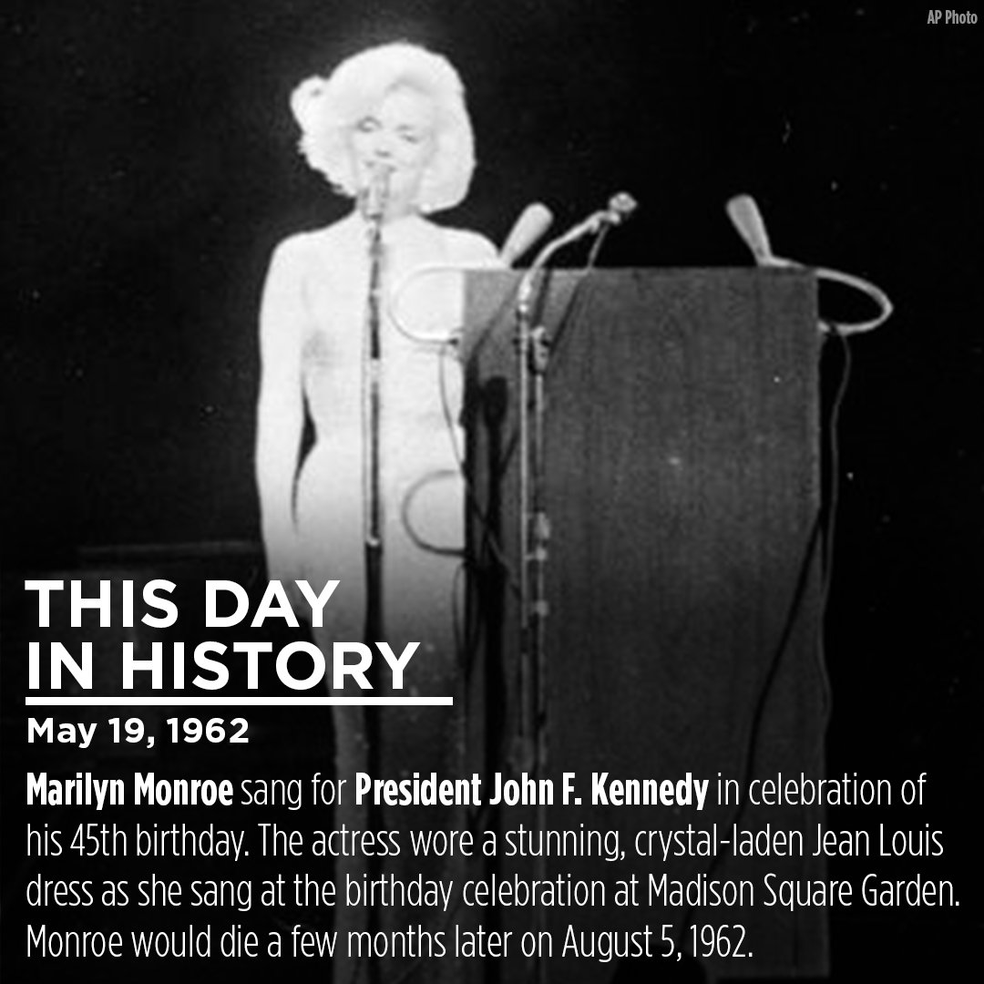 Marilyn monroe sang happy birthday to president john f. kennedy on this