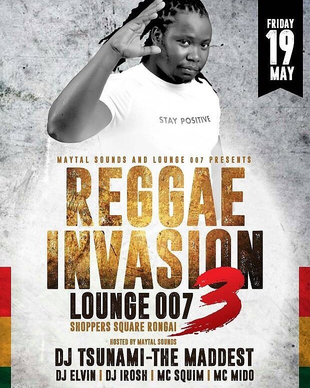 _Lounge007's tweet photo. Welcome to the reggae invasion episode 3 today at @_Lounge007_ 
With @deejay_tsunami
You don't wanna miss this!!!
#Lounge007 
#Rongai https://t.co/fU7QuC0ZmC