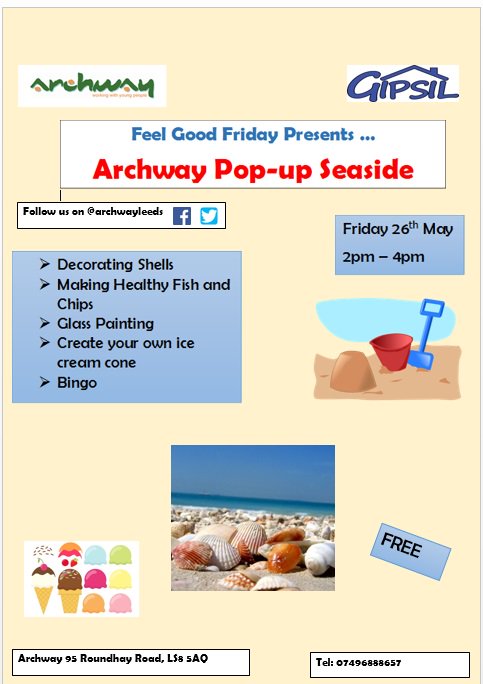 Friday 26th May - Feel Good Friday presents Archway Popup Seaside.