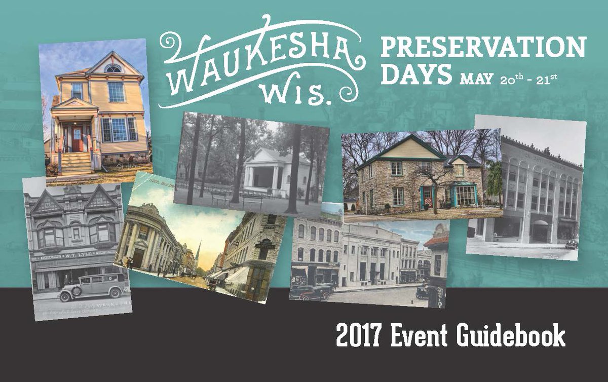 Check out Waukesha Preservation Days this weekend!  waukeshapreservation.org/2017/04/2017-h…