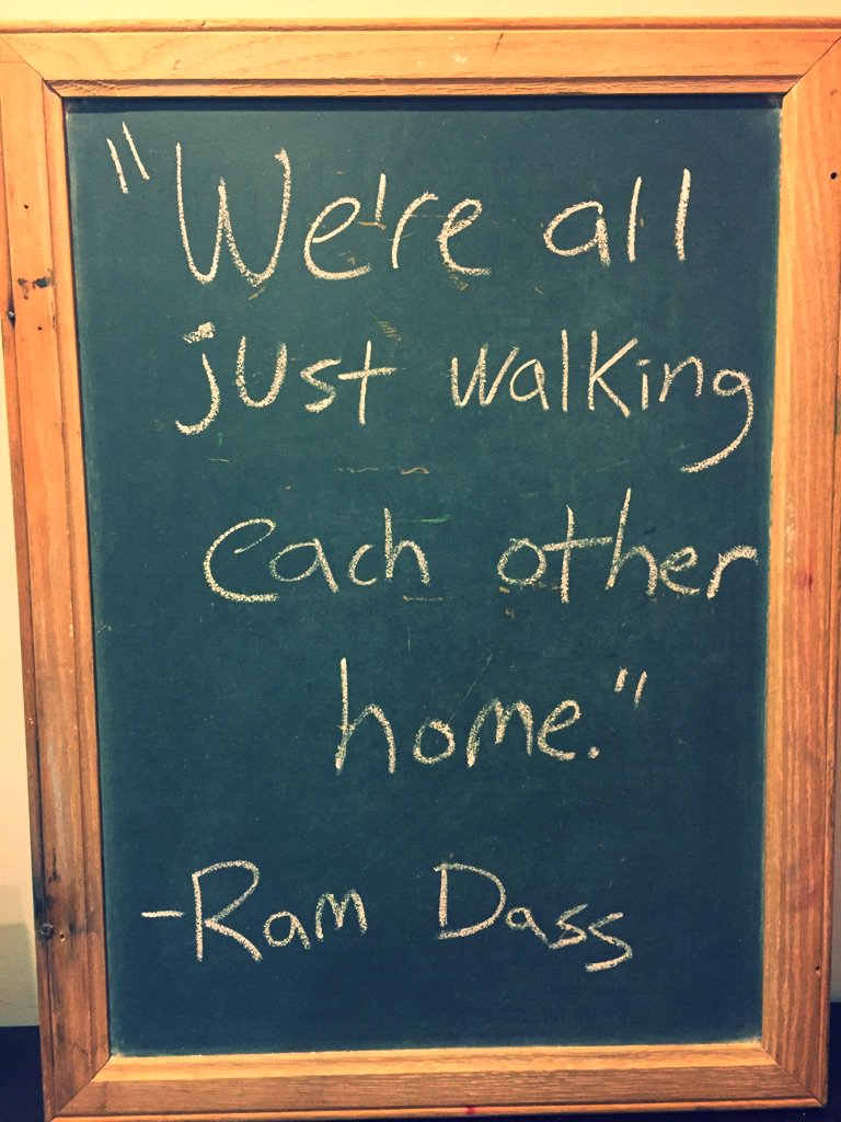 Shimmy Feintuch (@shimmyfeintuch) on Twitter photo #quoteoftheweek on my office blackboard. #ramdass #mindfulness #quoteoftheweek on my office blackboard. #ramdass #mindfulness