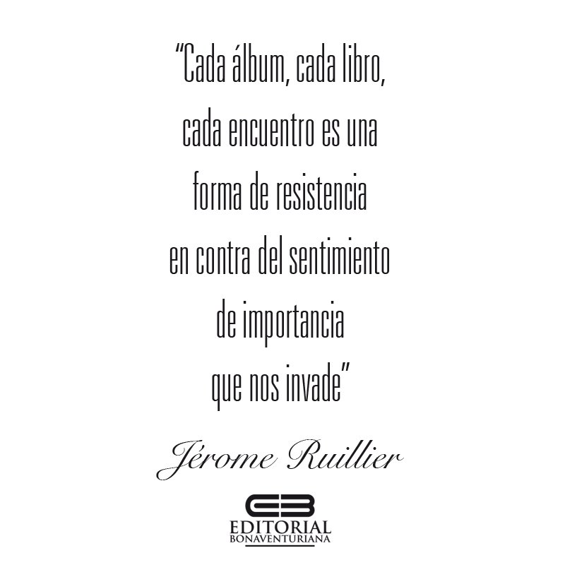 EditBonaventuri's tweet photo. #frasedeldía #frasesEB #EditorialBonaventuriana https://t.co/gJDGmeLnsE