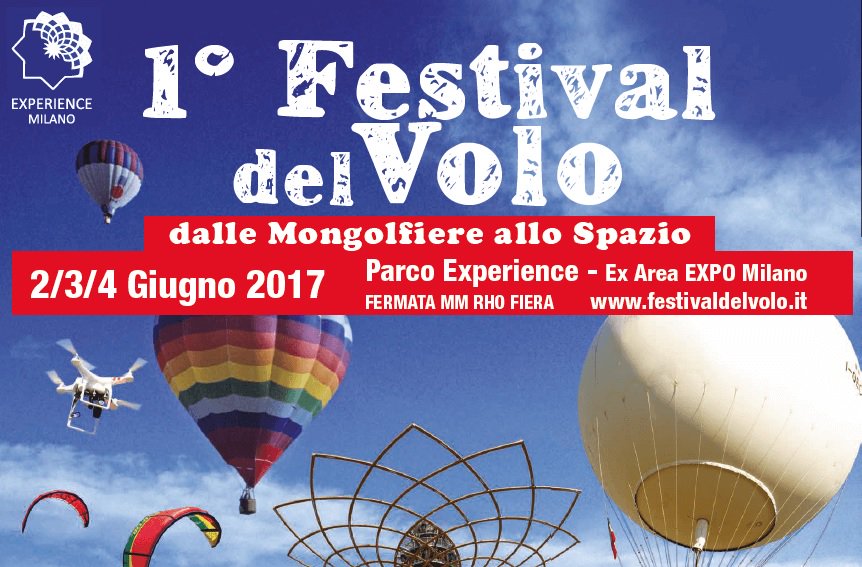 UpTv_ita's tweet photo. 1° #FestivaldelVolo al #ParcoExperience – ex area EXPO, #Milano, dal 2 al 4 giugno 2017 @EXPERIENCEmi1  #EIOCIVADO @ComuneMI @turismomilano https://t.co/FsPN7fmEUi