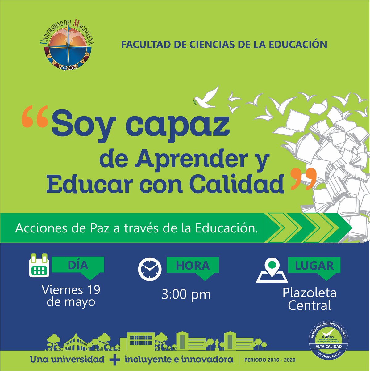 Unimagdalena's tweet photo. #SoyCapaz de aprender y educar con calidad. Hoy 3 p.m. Plazoleta Central https://t.co/Ovq1s6yCMY
