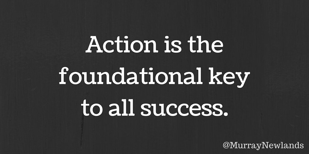 MurrayNewlands's tweet photo. Action is the foundational key to all success. 

#TakeAction
#Motivation https://t.co/NUeFhKDZfF