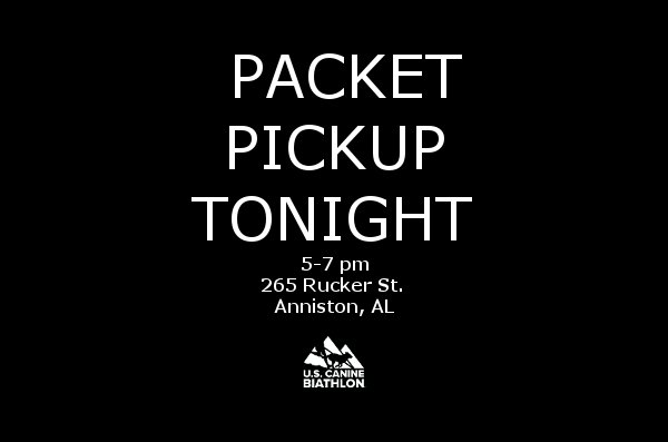 SouthernCoastK9's tweet photo. Early Packet Pickup tonight from 5:00-7:00 CST at the Biathlon site. #2017USCanineBiathlon https://t.co/OoGejiQek3