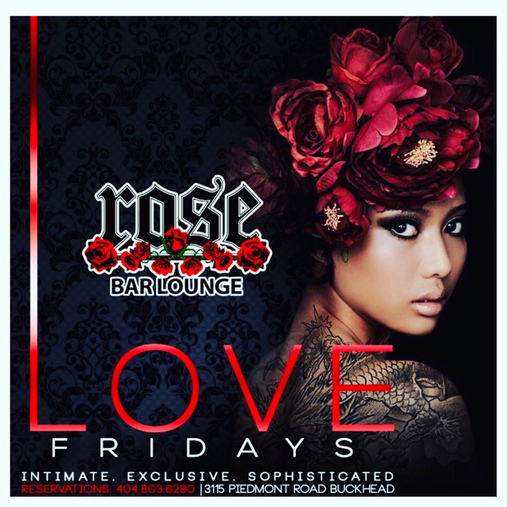 We all#Lovefridays <a href="/RoseBarAtlanta/">Rose Bar Atlanta</a> no cover resident <a href="/djmars404/">Dj Mars(ABT)</a> and guest . vip tabel reservation info 404 803 6290