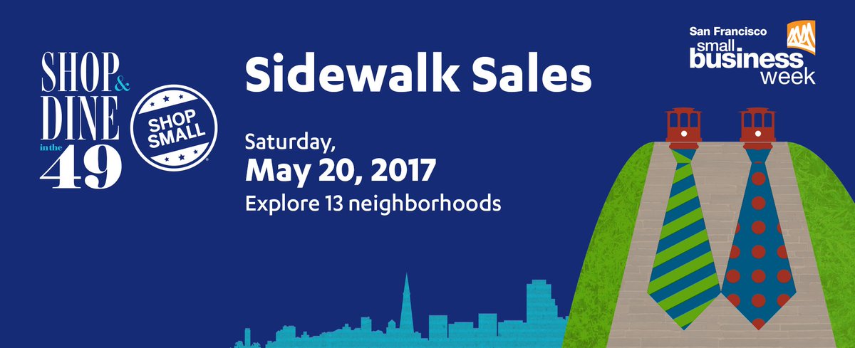sfsmallbusiness's tweet photo. Shop and support 13 SF neighborhoods at TOMORROW'S Sidewalk Sales! Info: https://t.co/93ALKIaa14 May 20 @sfoewd @SFOSB @sfgov #SFSBW2017 https://t.co/YEqIAJQfgP