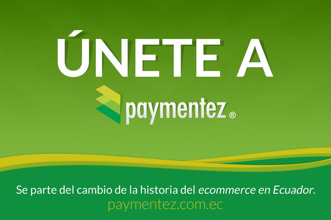 paymentezec's tweet photo. Únete a #Paymentez se parte del cambio de la historia del #ecommerce en Ecuador. #paymentezEcuador #ecommerceEcuador https://t.co/E7AjxRnlxE https://t.co/SP9EeW5iIj