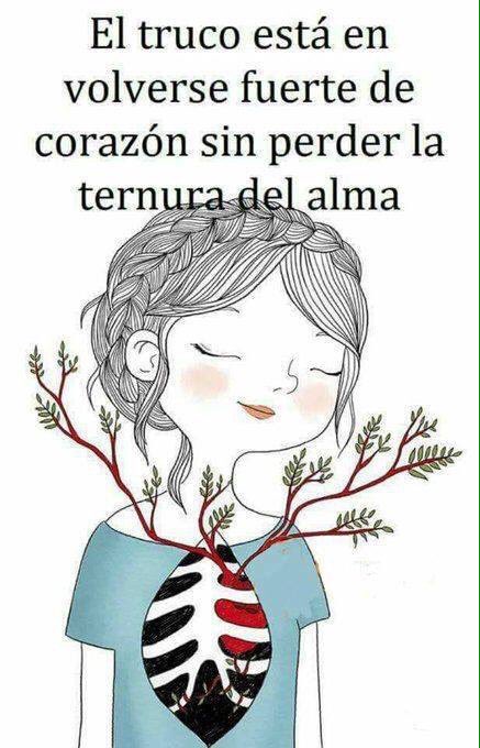 mujgrandiosas's tweet photo. El truco está en volverse fuerte de corazon sin perder la ternura del alma!! #mujeresgranDiosas https://t.co/FfnXuUGwDH