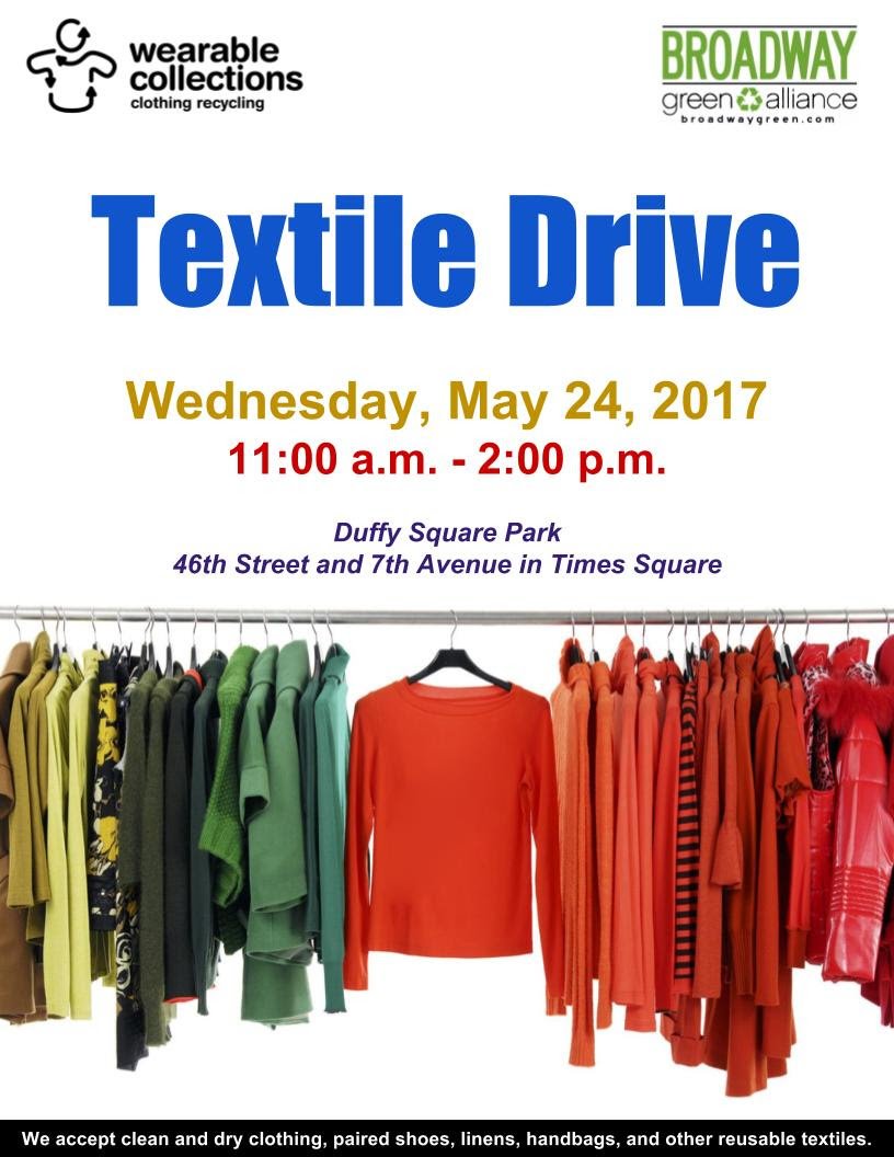 BroadwayGreen's tweet photo. Wed. May 24th is our next #textiledrive! Don't miss it, 11am in Duffy Square! https://t.co/KZ5JrkmECS