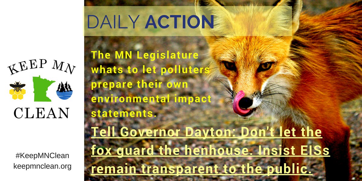 KeepMNClean's tweet image. Action: ask @GovMarkDayton to insist #mnleg nix language allowing polluters to draft their own EISs #KeepMNClean keepmnclean.org