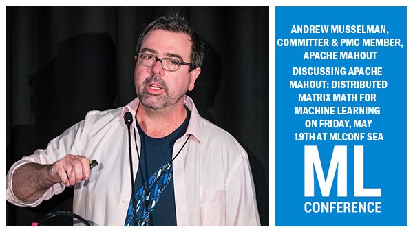 MLconf's tweet photo. Great talk by Andrew Musselman! @mlconfsea closing out the first half! https://t.co/uQkasafe6m