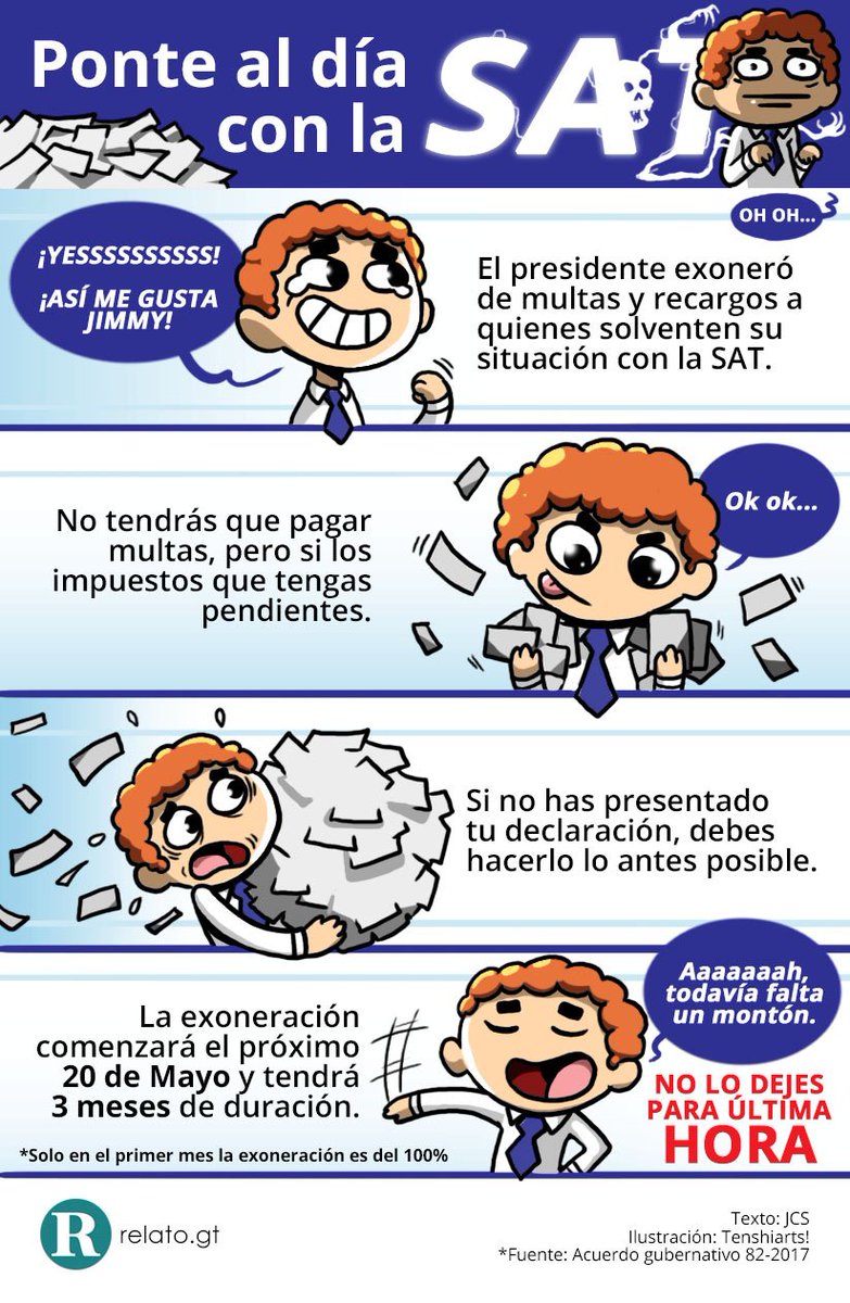 relato_gt's tweet photo. ¿No has pagado impuestos? Desde mañana no pagarás multa. #SinMulta #SAT Vía @JkSandoval_ https://t.co/wmz23EwRMt