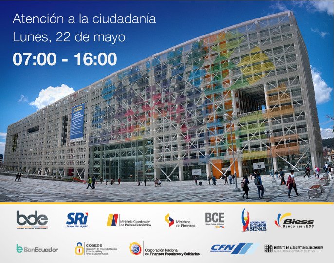 [ATENCIÓN A LA CIUDADANÍA]
Este lunes 22 de mayo, las instituciones de la Plataforma Financiera atienden al público de 07h00 a 16h00.