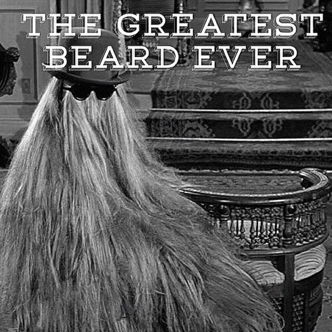 The Greatest Beard Ever
#GreatestBeard #AddamsFamily