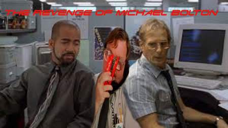 PaulMHigginson's tweet photo. The Revenge of Michael Bolton #HelpConquerAFilm https://t.co/KIkRff6iVS