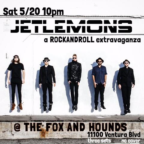 SESTRICmusic's tweet photo. catch #JETLEMONS live tomorrow! - Saturday 5/20 - at The Fox &amp; Hounds in Studio City. Show starts at 10pm. No cover https://t.co/eXzJlq9721