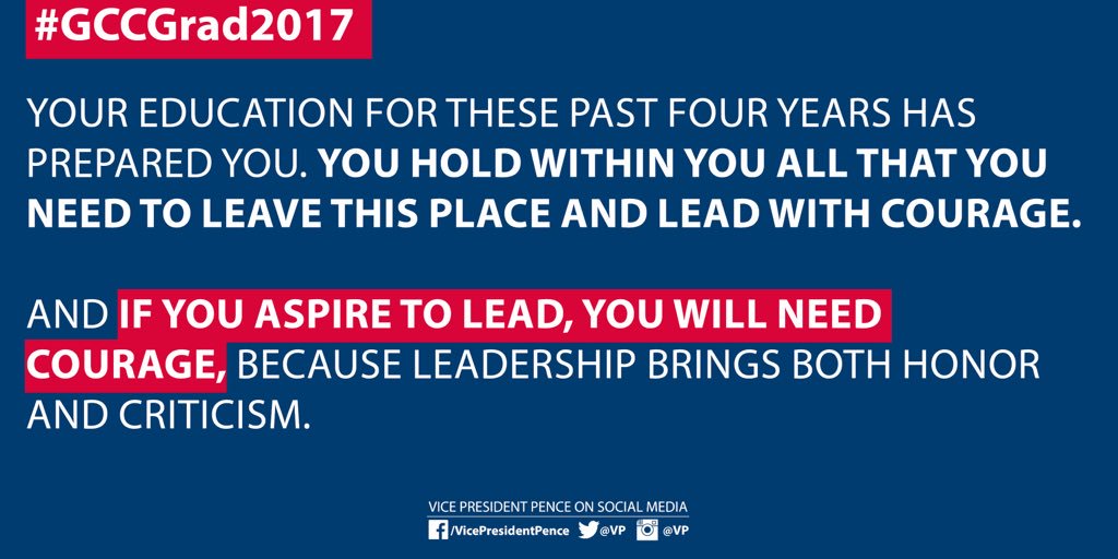 VP45's tweet photo. You hold within you all that you need to leave this place and lead with courage. #GCCGrad2017 https://t.co/DBf2Pj8AHR