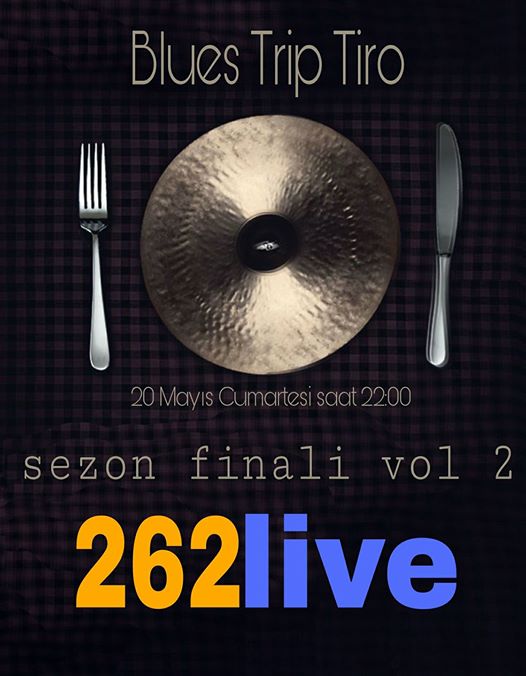 Blues Trip Trio Sezon Finali bu akşam <a href="/262live/">262live</a> 'da..