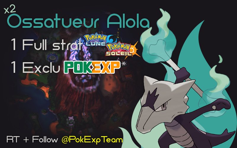 PokExpTeam's tweet photo. 📢 Petit concours spécial jusqu'au 10 juin
On vous offre 2 ossatueurs Alola ! 
Suffit juste de RT + Follow @PokExpTeam 

Bonne chance :3 https://t.co/6F6127wsw5