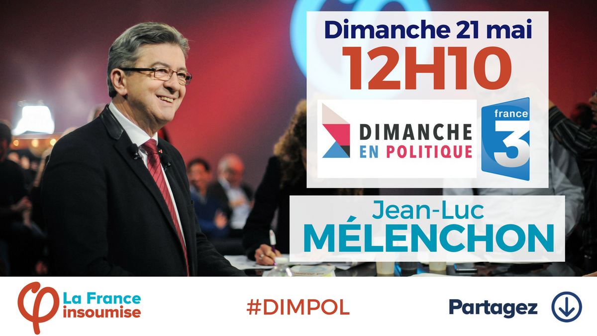 JLMelenchon's tweet photo. Rendez-vous ce dimanche à 12h10 sur #France3 pour @DimPolitique. Participez avec le hashtag #DIMPOL. https://t.co/vAIiTHb5Yj