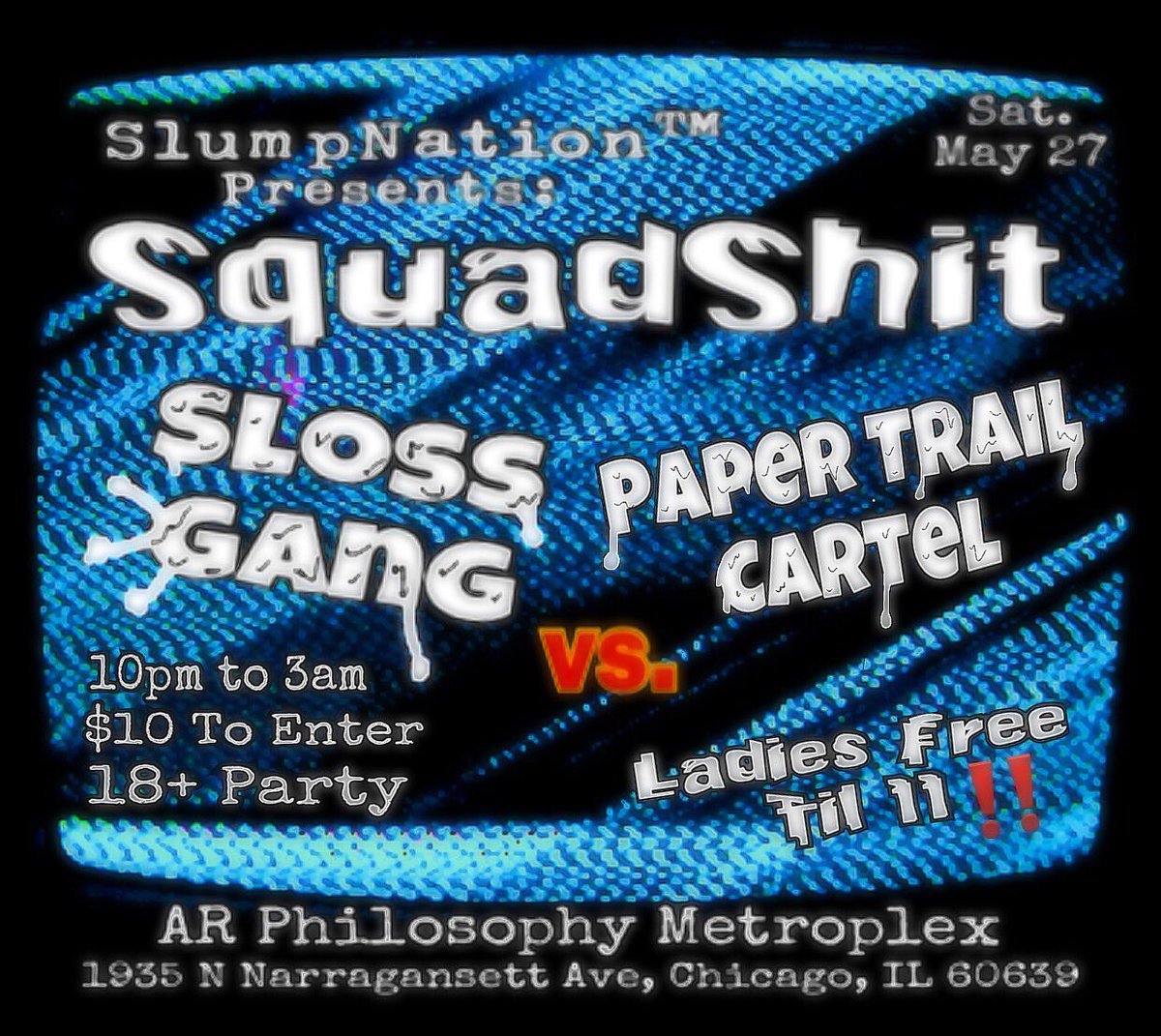 newjacktk's tweet photo. 1 WEEK TILL SQUAD SHIT AND 2 WEEKS TILL SLUMPSEASON 3!!! COME GET LIT #SQUADSHIT #SLUMPSEASON3 https://t.co/firGKvLEPg