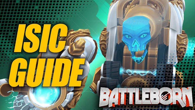mentalmars's tweet photo. The Holistic Guide for the @Battleborn ISIC is now up on the site - https://t.co/a1CkClQiwQ https://t.co/XCkLzKals1