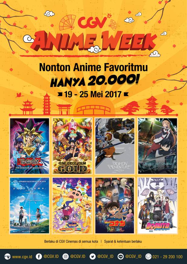 ANIME WEEK masih ada hari ini di <a href="/CGV_ID/">CGV Cinemas</a> Sahid J-Walk dan Hartono Mall. Ada harga spesial buat nonton film-film ini. 😊