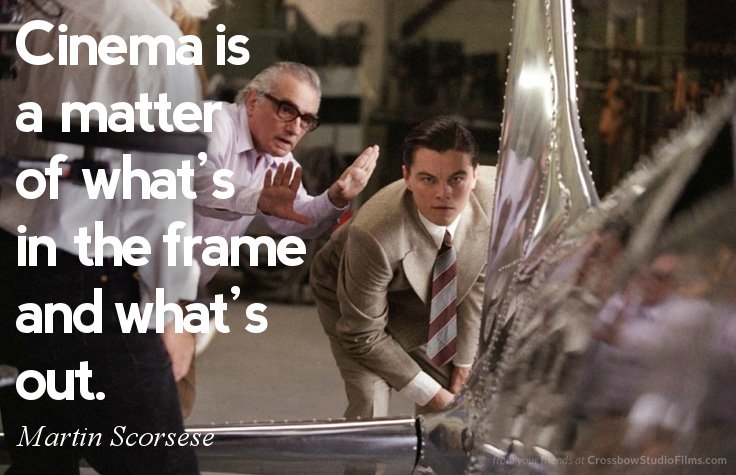 crossbowstudio's tweet photo. Cinema is a matter of what's in the frame and what's out. #MartinScorsese #filmmaking #storieswithapoint https://t.co/9RKeBQjAVk