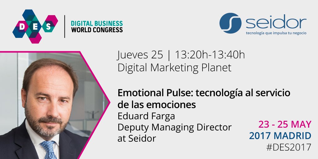 seidor's tweet photo. El 25/05 @eduardfarga presenta “#emotionalpulse: tecnología al servicio de las emociones” #DES2017 @DES_show  https://t.co/KOpqnhIpaY https://t.co/7pRB7BMshA