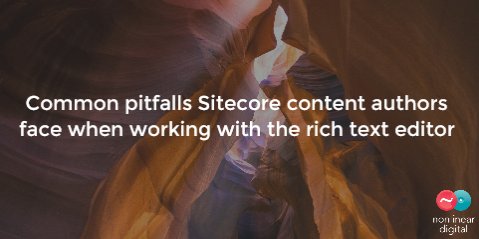 Editing text in #Sitecore? Here are 5 common pitfalls to avoid buff.ly/2lOPdMh