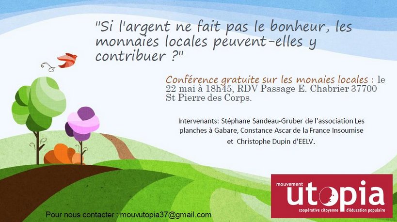 Gabare_MLC's tweet photo. Ce lundi 22/05 Conférence sur les Monnaies Locales 18h45 à St Pierre des Corps #SPDC #Tours @mouvutopia37 @EELVCentre @FranceInsoumise https://t.co/gS2Wq7qxBZ
