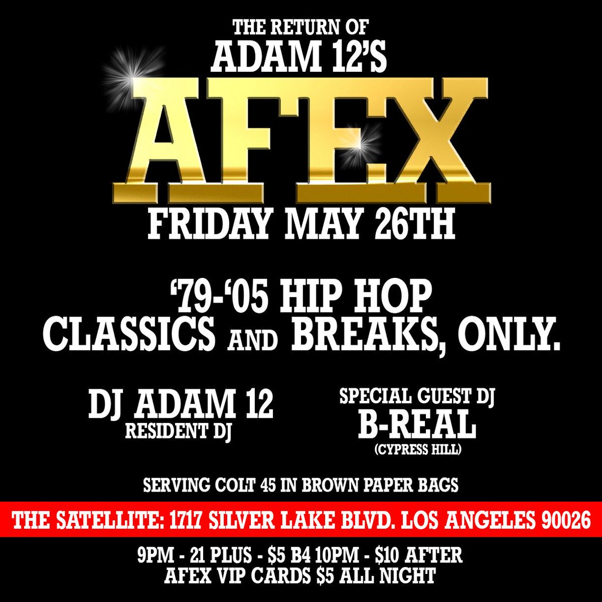 AFEX_'s tweet photo. This Friday! Guest DJ @B_Real Location : @TheSatelliteLA https://t.co/gJPwaLB9Ds