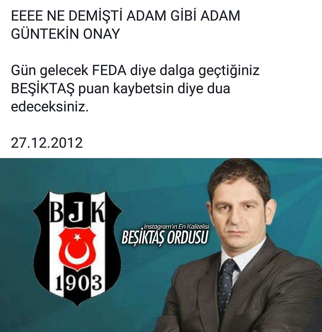 Besiktasliyiiz's tweet photo. EEEE NE DEMİŞTİ GÜNTEK��N ONAY 

Gün gelecek FEDA diye dalga geçtiğiniz BEŞİKTAŞ puan kaybetsin diye dua edeceksiniz.

27.12.2012 https://t.co/7MNZ99hVyu