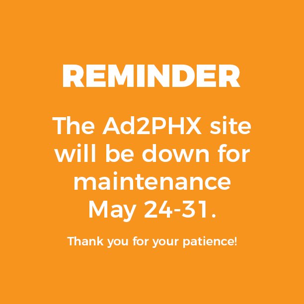 Ad2PHX's tweet photo. Just a quick reminder the Ad2 Site will be down for a few days while we do a little nip/tuck. https://t.co/Ks7XKJQnJM