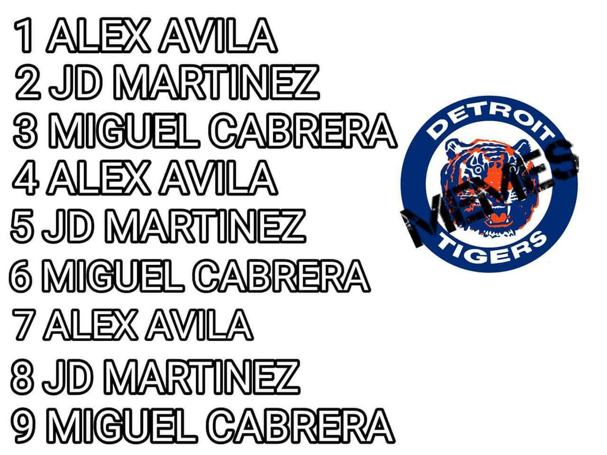 DanLeachDTM's tweet photo. Peeps ok with the #Tigers lineup tonight? https://t.co/lPhzM6vOAn