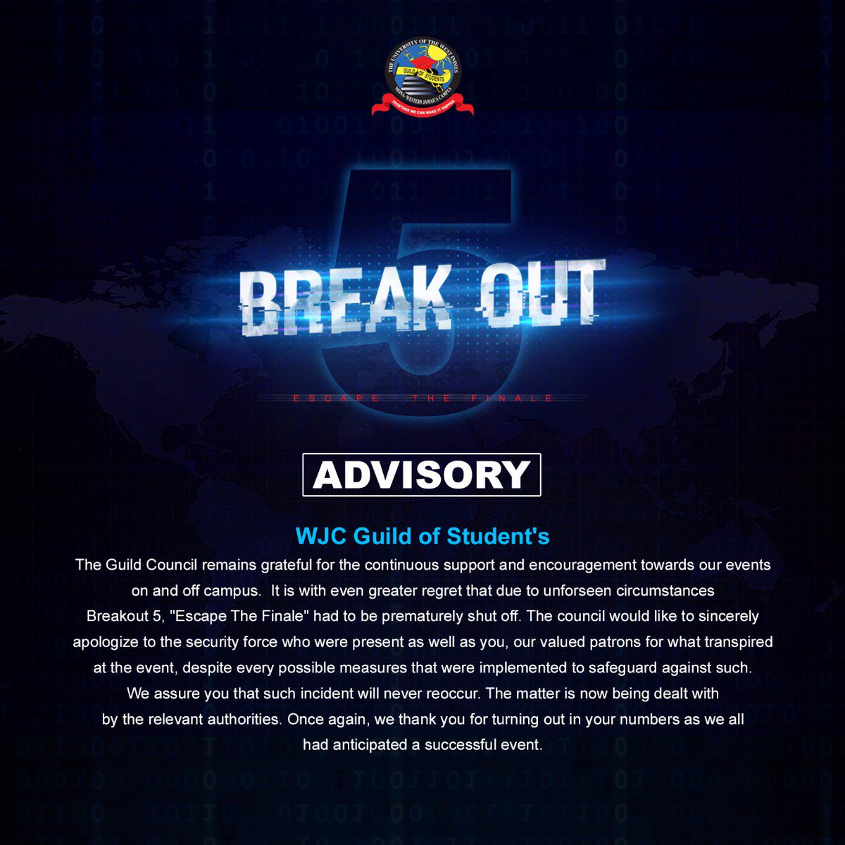 wjcguildnetwork's tweet photo. Please see attached advisory:
Special thanks to you our loyal supporters.
#Breakout5
#Escapethefinale
#uwiwjc
#thehappiercampus https://t.co/K6BoA5BfkT