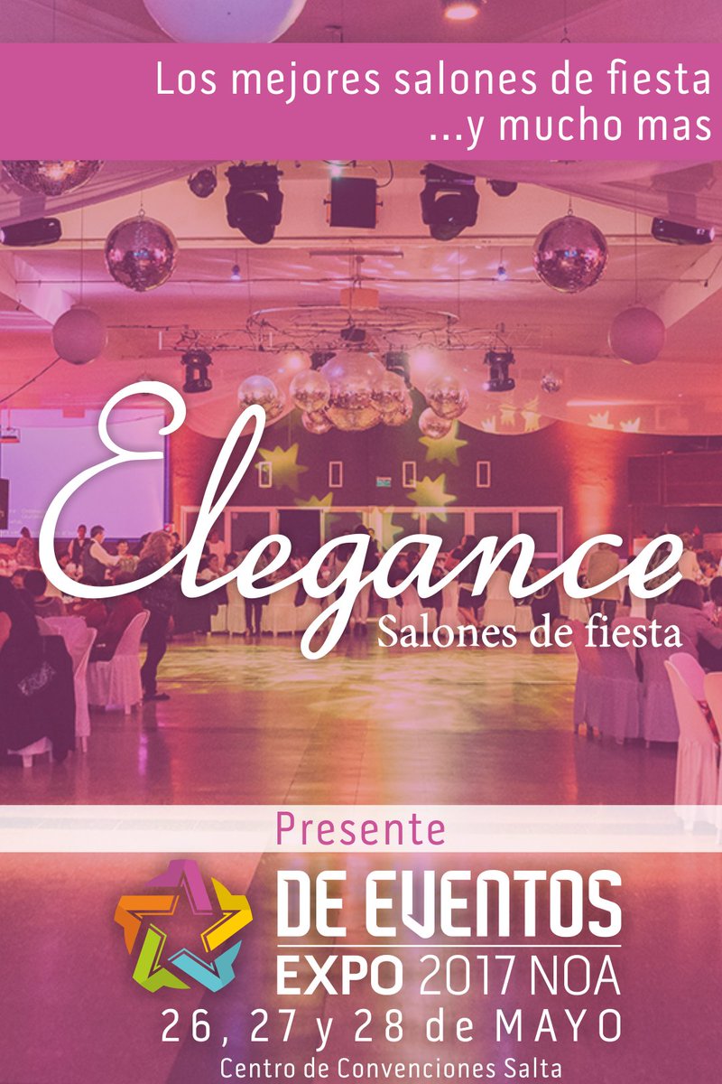 expoeventosnoa's tweet photo. #Expositores
Salones que se destacan por su servicio, Elegance Salones
#ExpoEventos #Salta #DeEventosExpo https://t.co/WrLRYr2FLb