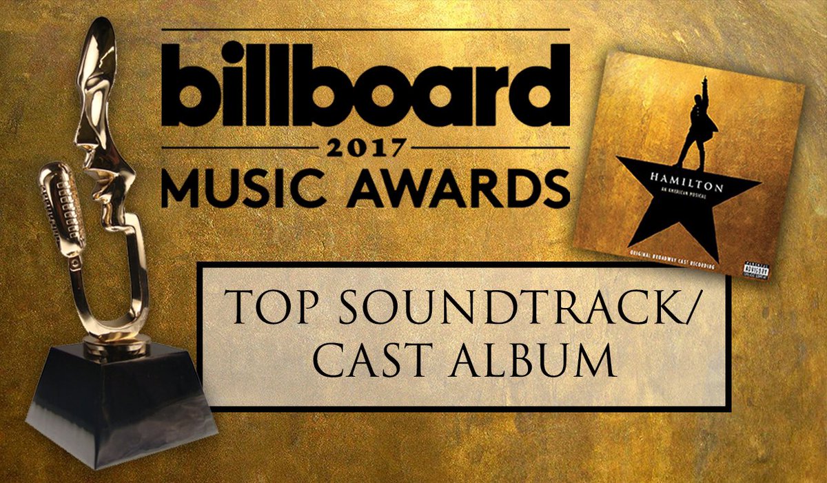 HamiltonMusical's tweet photo. .@HamiltonMusical has received the @BBMAs for Top Soundtrack/Cast Album. #Hamiltunes https://t.co/dBIdt3Fyph
