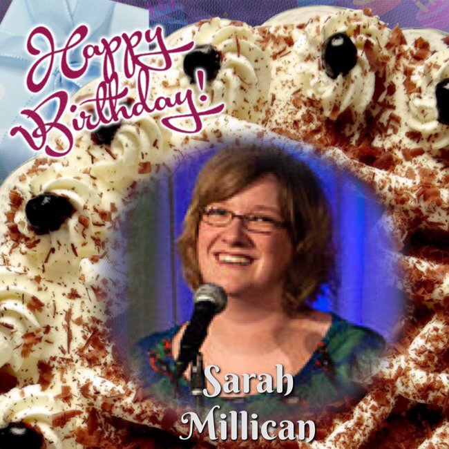 Happy Birthday Sarah Millican, Anthony Wall, Simon Jones, Rob Womack, Noel Gallagher,Blaze Bayley & Carol Kirkwood 