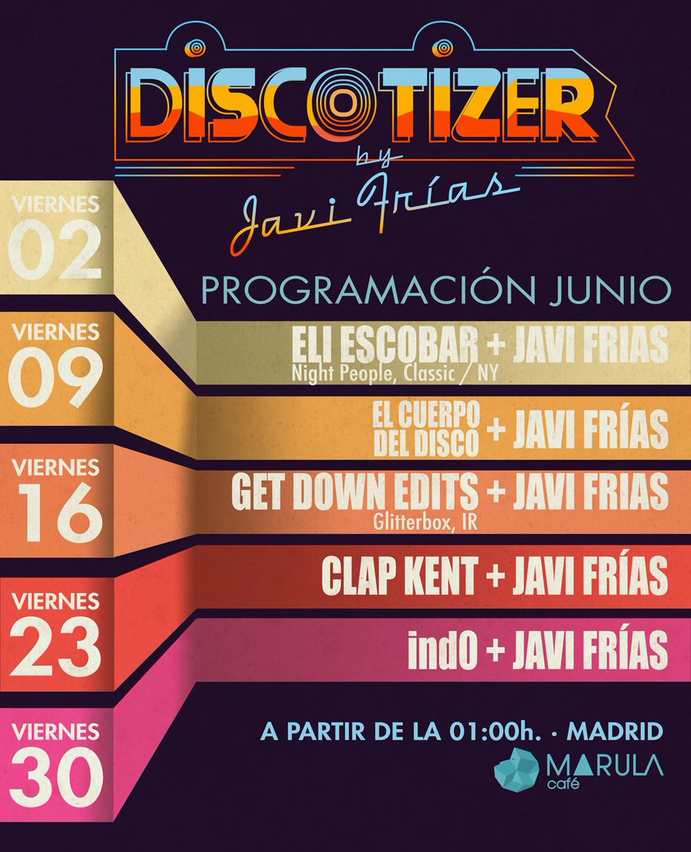javifriasdj's tweet photo. Programación #DISCOTIZER @MarulaCafe #Madrid para el mes de junio:
@eliesco @getdownedits @cuerpodeldisco @ClapKent #Ind0 https://t.co/g23g49fuc7