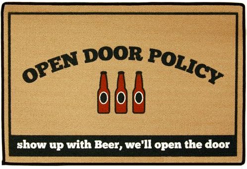 I have a #OpenDoor policy at my house!  You show up with #beer &amp; I'll open the #door! 

#doormat #beeroclock <a href="/beertrekkie/">IPA Quest</a>