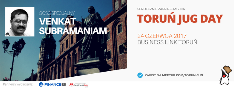 TorunJUG's tweet photo. Let's meet at Toruń JUG Day - community event with @venkat_s :-) RSVP required - https://t.co/ZinE0GYd5i https://t.co/JQ52fTyPXY