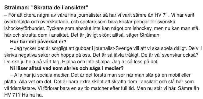 Svårt att inte älska Anton Strålman. 
Där har vi någon som alltid säger vad han tycker!